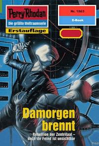 Perry Rhodan 1863: Damorgen brennt -  H. G. Francis - ebook