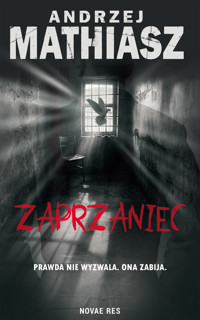 Zaprzaniec - Andrzej Mathiasz - ebook + audiobook + książka