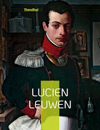 Lucien Leuwen - Stendhal Stendhal - ebook