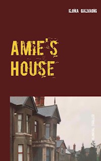Amie's House - Ilona Galvagni - ebook