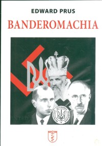 Banderomachia - Prus Edward - książka