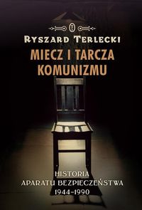 Miecz i tarcza komunizmu - Ryszard Terlecki - książka