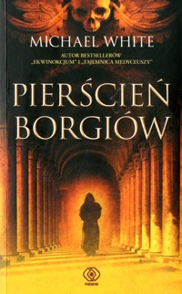 Pierścień Borgiów - Michael White - ebook