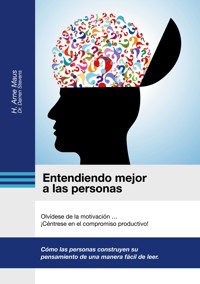 Entendiendo mejor a las personas - H. Arne Maus - ebook