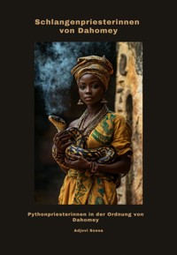 Schlangenpriesterinnen von Dahomey - Adjovi Sossa - ebook