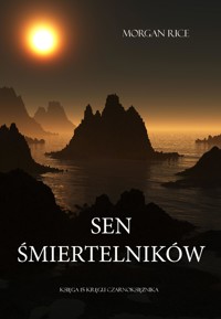 Sen Śmiertelników (Księga #15 Serii Kręgu Czarnoksiężnika) - Rice Morgan - ebook