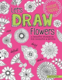 Let's Draw Flowers - Angelea Van Dam - ebook