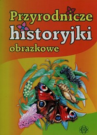 Przyrodnicze historyjki obrazkowe -  - książka