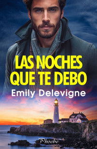 Las noches que te debo - Emily Delevigne - ebook