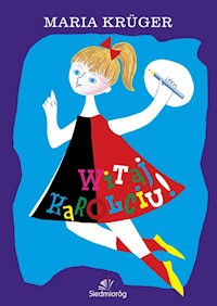 Witaj, Karolciu! - Krüger Maria - ebook + audiobook + książka