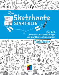 Die Sketchnote Starthilfe - Tanja Wehr - ebook