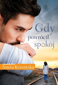 Gdy powrócił spokój - Aneta Krasińska - audiobook + książka