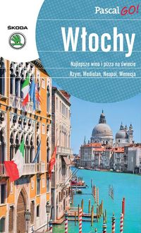 Włochy Pascal GO! - Michalec Bogusław, Petryszak Grzegorz, Szyma Marcin - książka