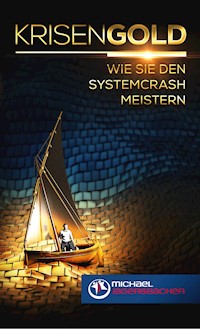 Krisengold - Michael Jagersbacher - ebook