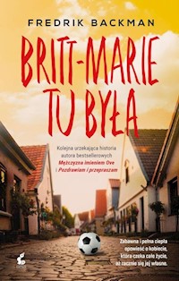 Britt-Marie tu była - Fredrik Backman - książka