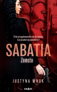 Sabatia. Zemsta. Tom 1 - Wnuk Justyna - ebook + audiobook