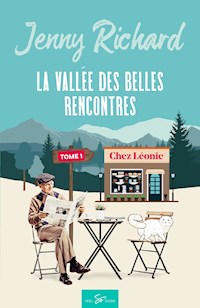 La vallée des belles rencontres - Tome 1 - Jenny Richard - ebook