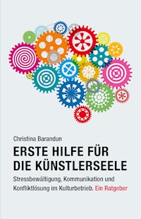 Erste Hilfe für die Künstlerseele - Christina Barandun - ebook