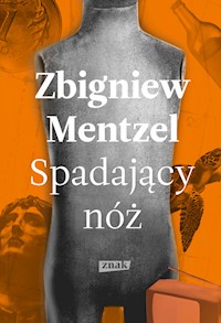 Spadający nóż - Mentzel Zbigniew - książka