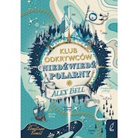 Klub Odkrywców Niedźwiedź polarny - Bell Alex - książka