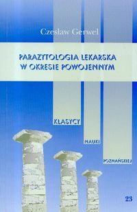 Parazytologia lekarska w okresie międzywojenym Tom 23 - Gerwel Czesław - książka