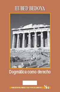 Dogmática como derecho - Hubed Bedoya - ebook