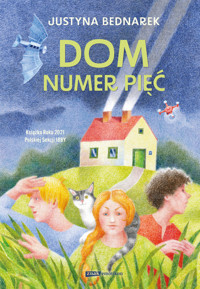 Dom numer pięć - Justyna Bednarek - ebook + audiobook + książka