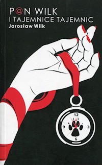 Pan Wilk i tajemnice tajemnic - Wilk Jarosław - książka
