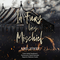 In Fury Lies Mischief - Amo Jones - ebook + audiobook + książka
