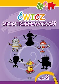Ćwicz spostrzegawczość 2 -  - książka