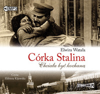 Córka Stalina - Elwira Watała - audiobook