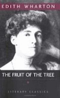 The Fruit of the Tree - Edith Wharton - darmowy ebook
