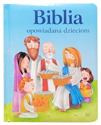 Biblia opowiadana dzieciom -  - książka