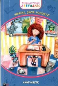 Uważaj, gdzie skaczesz! - Anne Mazer - ebook