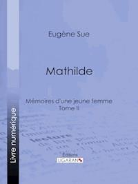 Mathilde - Ligaran - ebook