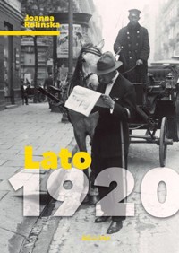 Lato 1920 - Joanna Rolińska - ebook + audiobook + książka