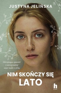 Nim skończy się lato - Jelińska Justyna - ebook + audiobook + książka