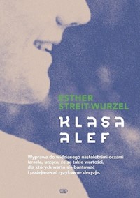 Klasa Alef - Streit-Wurzel Esther - książka