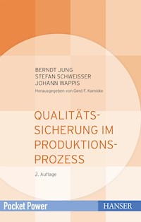 Qualitätssicherung im Produktionsprozess - Berndt Jung - ebook