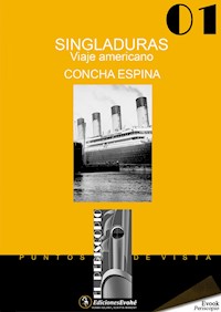 Singladuras. Viaje americano - Concha Espina - ebook