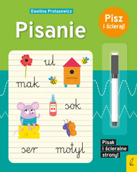 Pisz i ścieraj! Pisanie - Ewelina Protasewicz - książka