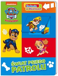 Psi patrol Zadania w okienkach Świat Psiego Patrolu -  - książka