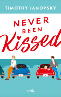 Never Been Kissed - Timothy Janovsky - ebook + książka