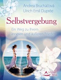 Selbstvergebung - Ulrich Emil Duprée - ebook