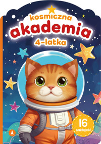 Kosmiczna akademia 4-latka - Chojecka Sylwia - książka