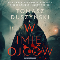 W imię ojców - Tomasz Duszyński - ebook + audiobook + książka