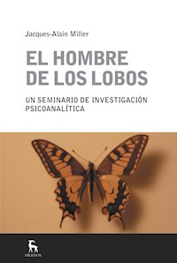 El hombre de los lobos - Jacques-Alain Miller - ebook