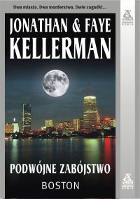 Podwójne zabójstwo. Santa Fe, Boston - Jonathan Kellerman, Faye Kellerman - ebook