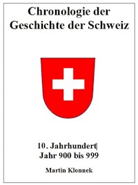 Chronologie Schweiz 10 - Martin Klonnek - ebook