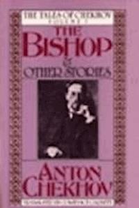 The Bishop and Other Stories - Anton Pavlovich Chekhov - darmowy ebook